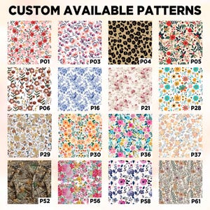 May include: A grid of fabric swatches showcasing various patterns. Designs include floral, leopard print, and camouflage. Each swatch is labeled with a code, such as P01, P03, and P04. The text "CUSTOM AVAILABLE PATTERNS" is at the top.