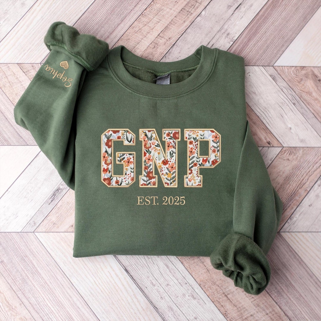 Graduation Gnp Embroidered Gerontological Nurse Practitioner Sweatshirt, GNP Nurse ...