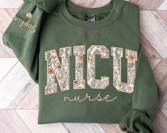 Personalized Floral Embroidery NICU Nurse Sweatshirt - Custom Name Sleeve