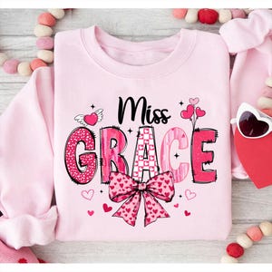 Custom Teacher Valentine Sweatshirt, Valentines Day Shirt for Women, Teacher Name Shirts, Custom Teacher Gifts, Valentine Teacher Sweatshirt
