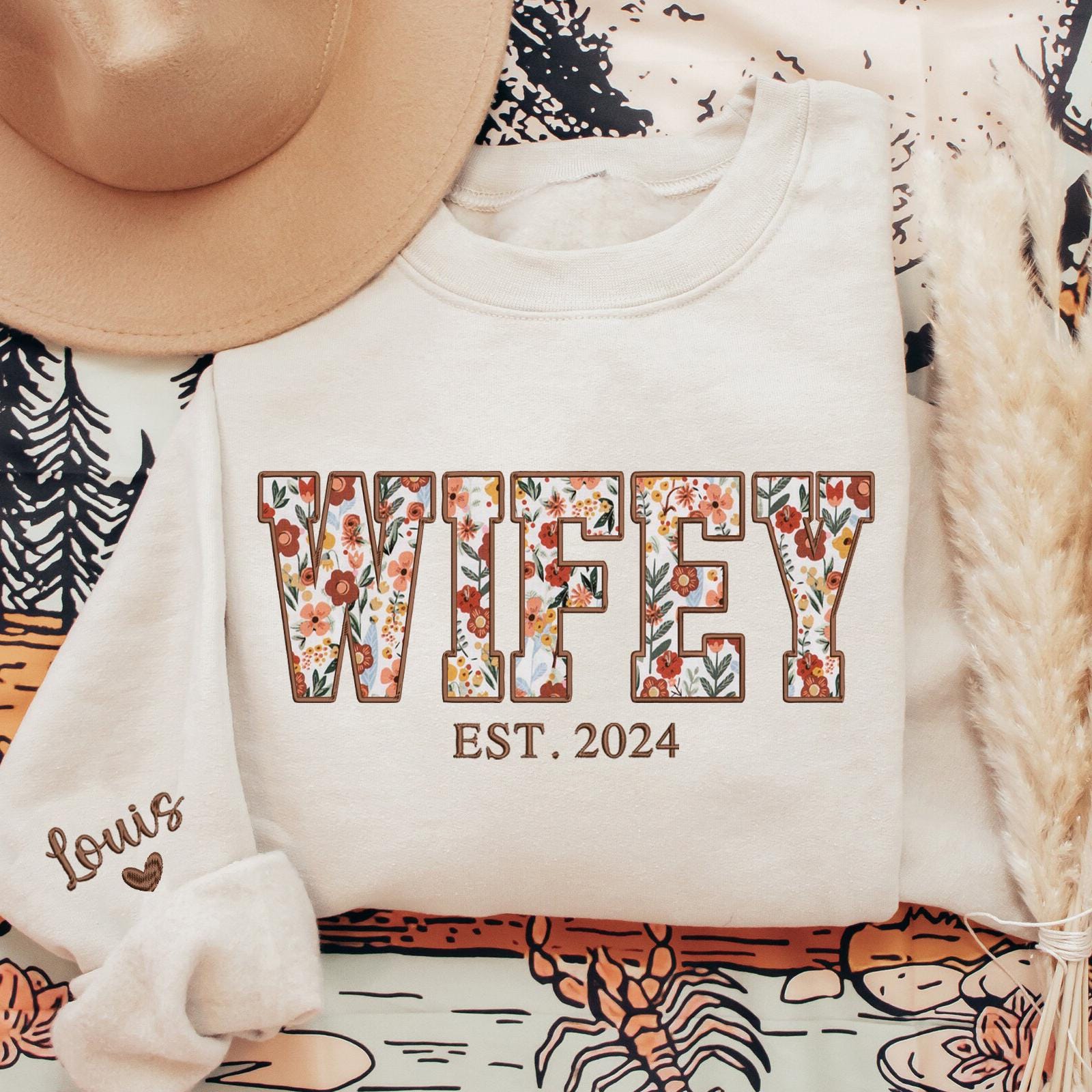 Custom Embroidered Wife Sweatshirt, Personalized Floral Applique Wife Sweatshirt, New Wife Sweatshirt, Gift for Bride Newlywed Bridal Shower