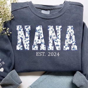 Personalized Applique Floral Nana Sweatshirt, Custom Nana Embroidered Sweater, Personalized Nana Crewneck, Mothers Day Christmas, Nana Gifts