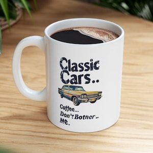 Classic Cars Coffee Mug, Vintage Car, Retro Car Lover Gift, Car Enthusiast Cup, Automotive Theme Gift, Car Collector Present, birthday, dad