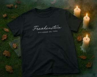 Guillermo del Toro Frankenstein Shirt | Exclusive Cult Film Fan Tee | Horror Movie Homage