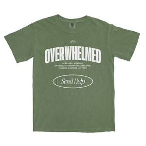 Overwhelmed, Relaxed Tee, Moss image 2