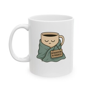 Introverting in Progress Ceramic Mug - Cozy Coffee & Tea Cup for Quiet Mornings, Perfect Gift for Introverts, Self-Care, Home Office Decor