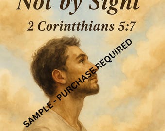2 Corinthians 5:7 | Walk by Faith Not by Sight Wall Art, Bible Verse Printable, Digital Download, Inspirational Scripture, Faith-Based Gift