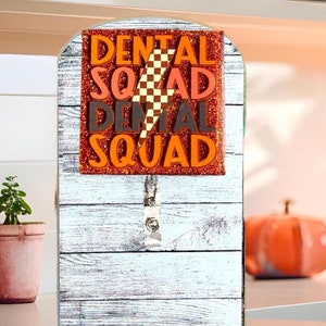 Dental Squad Glitter Badge Reel: Retractable Alligator Clip