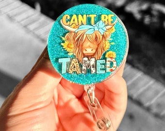 Cant be tamed Retractable Highland Cow badge reel, Badge reel lab tech, Badge reel gift for Her