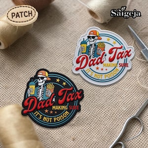Parche de esqueleto para el impuesto de papá, parche divertido para el Día del Padre, asegurándose de que no sea veneno, parche genial de esqueleto para amantes de la comida