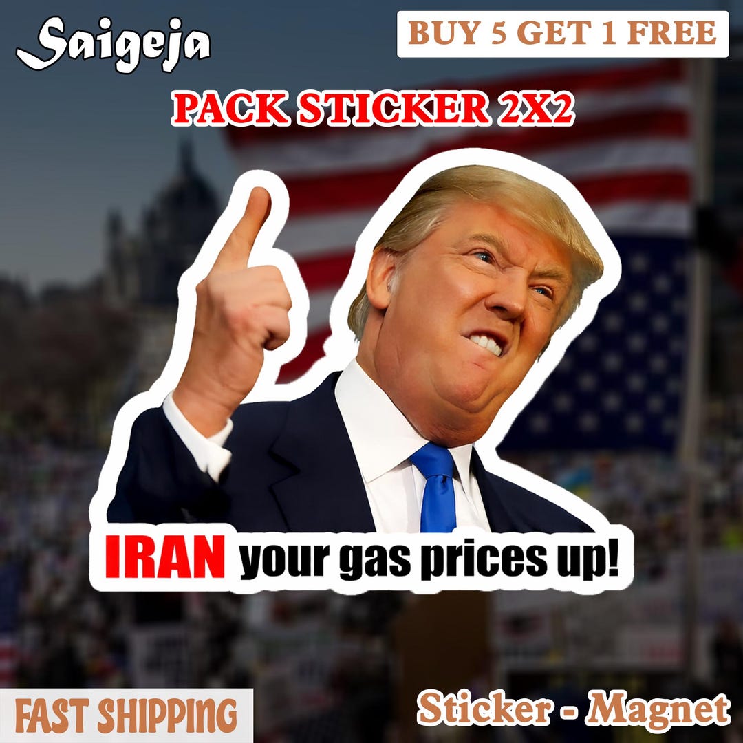 100 PCS Your Gas Prices up Sticker Pack I Did That Trump Sticker Anti ...