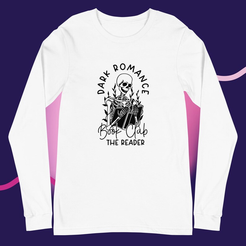 Dark Romance Book Club the Reader Long Sleeve Tee