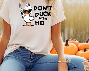 cute duck tshirt, cute duck designs, be someones rainbow, cute duck, duck tshirt, Animal for Gift, Duck for Gift, Don't Duck With Me