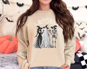 HALLOWEEN WITCH SWEATSHIRT - Drink Up Witches Sweatshirt, Witches Sweatshirt, Outfit Halloween Sweatshirt, Funny Halloween Sweatshirt Gift