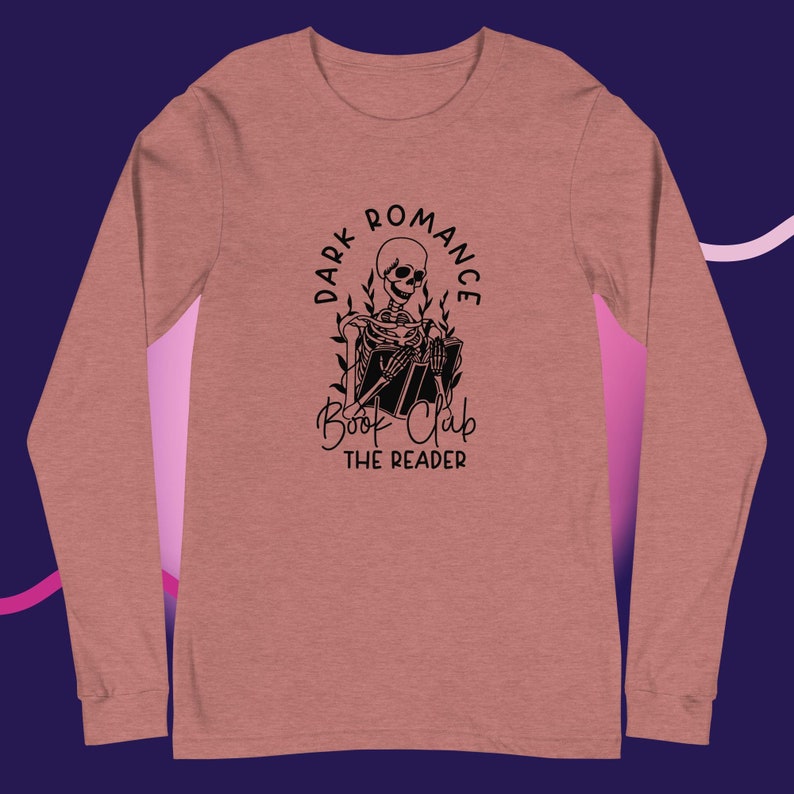 Dark Romance Book Club the Reader Long Sleeve Tee