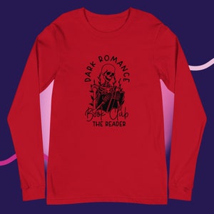 Dark Romance Book Club the Reader Long Sleeve Tee