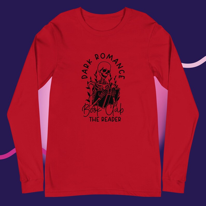 Dark Romance Book Club the Reader Long Sleeve Tee