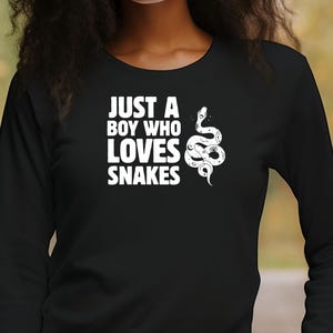 Just a Boy Who Loves Snakes T-Shirt Long Sleeve Tee, reptiles lover gift, owners pet, funny snake shirts, cute reptiles tee, just a boy who