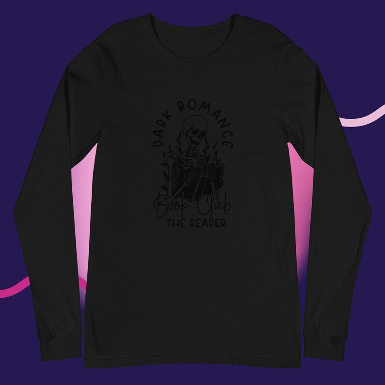Dark Romance Book Club the Reader Long Sleeve Tee