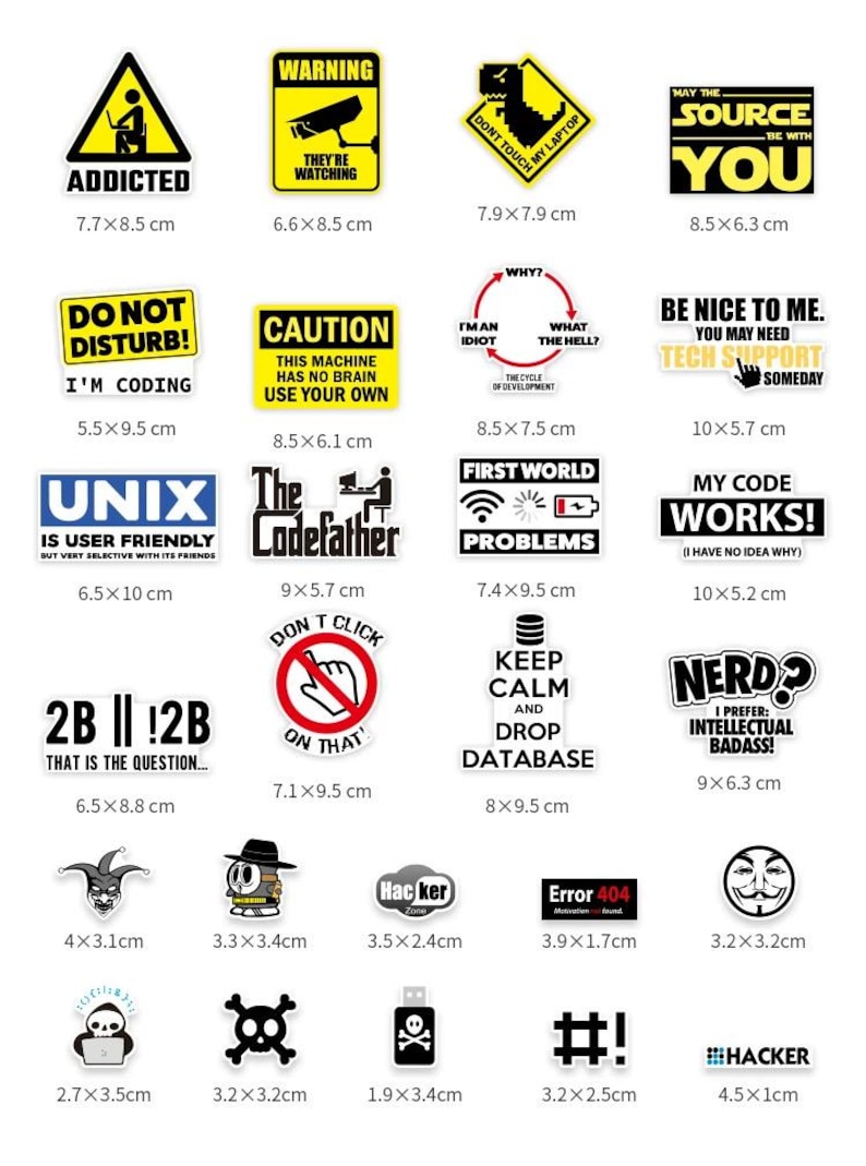 May include: A set of 18 black and white stickers with humorous and tech-related sayings. The stickers feature various designs, including a skull and crossbones, a computer monitor, a database icon, and a warning sign. The stickers are printed on white paper with black ink and measure between 1.9 x 3.4 cm and 10.5 x 5.2 cm.