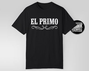 El Primo Funny Cousin Latino T Shirt Spanish Latino Tee Comfort Colors