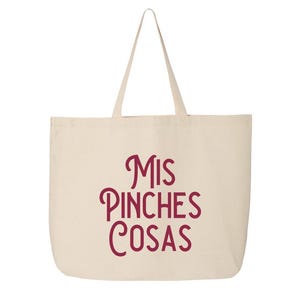 Mis Pinches Cosas Lustige spanische Einkaufstasche mexikanische Bolsa Chistosa sarkastisch Bild 13