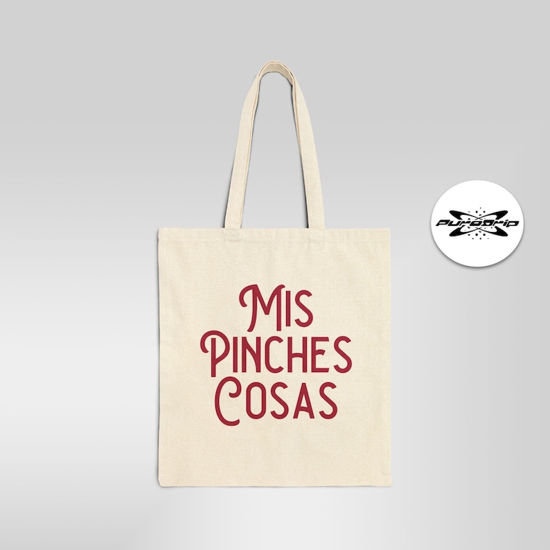 Mis Pinches Cosas Lustige spanische Einkaufstasche mexikanische Bolsa Chistosa sarkastisch Bild 8