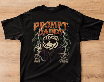 プロンプト・ダディ・シャツ ChatGPT パロディTシャツ 90年代 ブートレグ AI ミーム グラフィックTシャツ