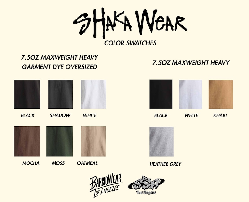 May include: A Shaka Wear color swatch chart featuring 7.5oz Maxweight Heavy Garment Dye Oversized options in black, shadow, white, mocha, moss, and oatmeal, plus 7.5oz Maxweight Heavy options in black, white, khaki, and heather grey with brand logos.