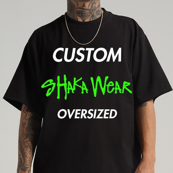 Custom Shaka Wear Garment Dye 7.5oz Max Weight Oversized T