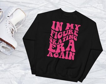 Eiskunstlauf-Ära Sweatshirt | Erwachsener Skater Geschenk