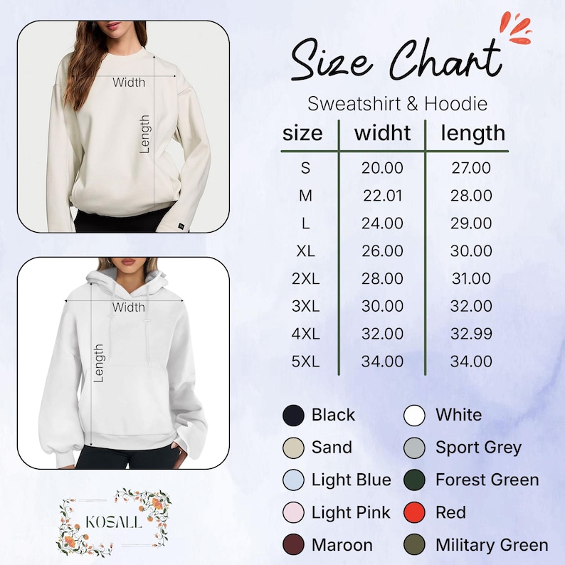 May include: A size chart for sweatshirts and hoodies, with measurements in inches. The chart includes sizes S to 5XL, with corresponding width and length dimensions. Color options include black, white, sand, and more.