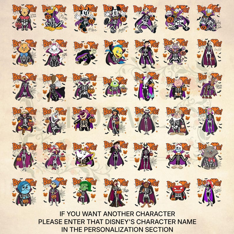 May include: A collection of Disney character illustrations dressed in skeleton costumes for Halloween, each accompanied by the text Boo You. The grid displays various animated figures wearing capes and holding pumpkins, with a request for personalization.