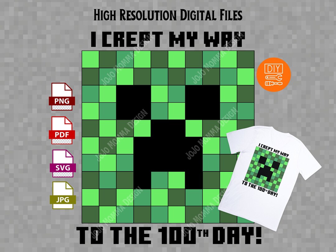 Printable for DIY Minecraft Creeper Face 100 Days of School Shirt ...