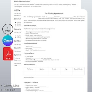 May include: A pet sitting agreement template with sections for medical authorization, liability, services provided, and payment terms. The document includes fields for pet information and emergency contacts. It is a PDF file, editable, printable, and instantly downloadable.