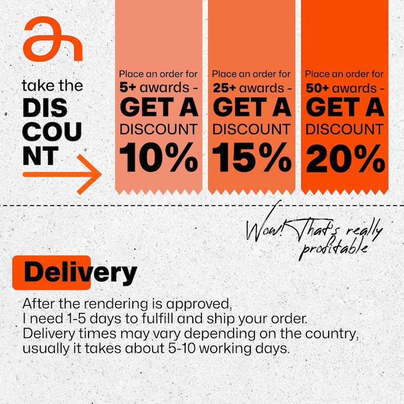 May include: An orange and white graphic with text offering discounts. The text reads "take the discount" with an arrow. Additional text states "Place an order for 5+ awards - get a 10% discount", "25+ awards - get a 15% discount", and "50+ awards - get a 20% discount."