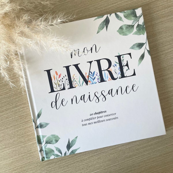 Livre de naissance | 20 chapitres à compléter | Album pour coller des photos | Cadeau de naissance