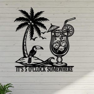 It’s 5 O’Clock Somewhere Metal Sign, Beach Bar Metal Sign with Cocktail and Toucan, Tiki Bar Wall Sign, Tropical Cocktail Bar Wall Art