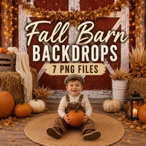 Puede incluir: Un fondo digital con una puerta de granero roja rústica con hojas de otoño, balas de heno, calabazas y un farol. El texto dice Fall Barn BACKDROPS 7 PNG FILES. Un niño con gorra marrón y peto está sentado en una alfombra redonda con una calabaza.