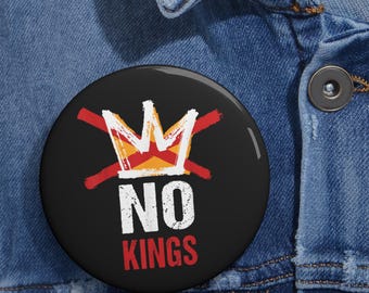 No Kings Protest Pin: Anti-Trump Activist Button