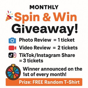 以下が含まれることがあります： 毎月のプレゼントキャンペーンのプロモーション用グラフィック。テキストは「Spin & Win Giveaway！」と書かれており、写真やビデオのレビューを送信したり、TikTok/Instagramで共有したりすることでチケットを獲得できます。賞品は無料のランダムTシャツです。