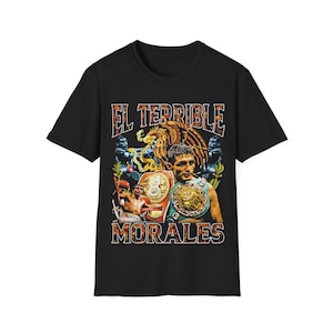 Boxing Champion El Terrible Morales Unisex Softstyle T-Shirt, Mexican Fighter Tee, Boxing Fan Apparel, Sports Shirt, Boxing Gift