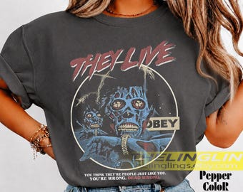They Live Ober Poster 1988 T-Shirt, Alien Movie Graphic Tee, Sci-Fi Film Shirt, Vintage Horror Clothing, Retro Cult Classic Top RZ