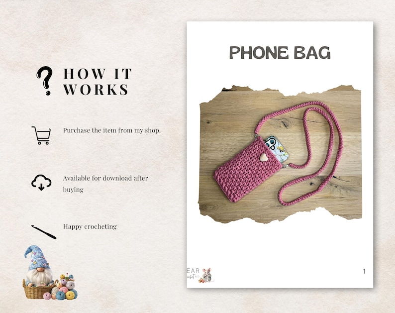 May include: A pink crocheted phone bag with a matching strap, displayed on a wooden surface. The bag has a heart-shaped button closure. The text "PHONE BAG" is at the top of the image. The image also includes text that says "HOW IT WORKS".