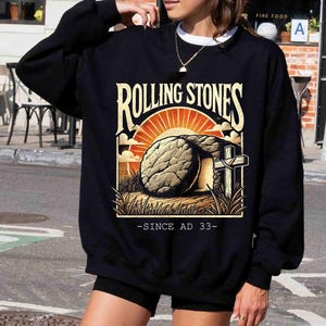 Rolling Stones Easter Shirt: He is Risen Christian Comfort Colors Tee