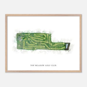 May include: A framed print featuring a watercolor-style golf course map. The green course is set against a white background with green watercolor accents. The text "TOP MEADOW GOLF CLUB" is printed at the bottom.
