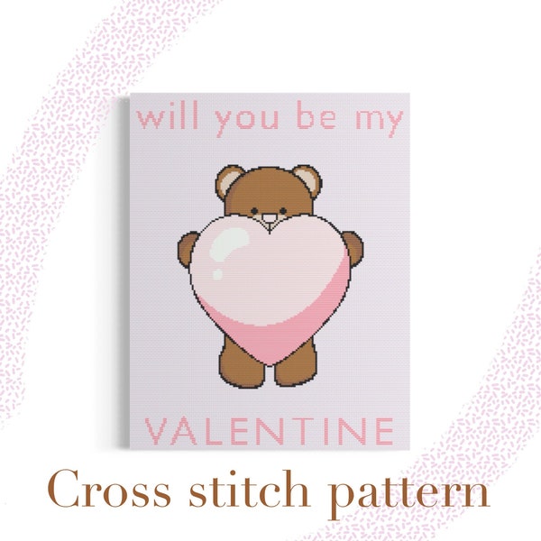 Will you be my valentine teddy bear large cross stitch pattern, Valentines Day, cute teddy bear, love heart, large cross stitch chart, pink