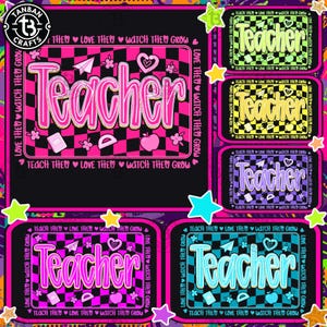 Retro Neon Teacher Png Bundle, Colorful Checkered Teacher Sublimation, Groovy Love Them Teach Them Watch Them Grow Png, Back To School Png