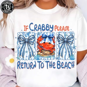 Coquette Bow If Crabby Please Return To The Beach PNG, Trendy, Spring Break, Summer, Beach, Coastal, Nautical, Vacation, Sublimation