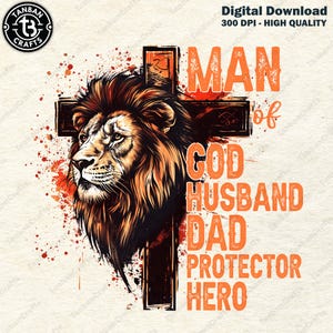 Dad Png, Christian Png, Man Of God Png, Bible Verse Png, Jesus Png, Dad Lion Png, Father Png, Christian Cross Png, Dad Shirt, Christian Dad